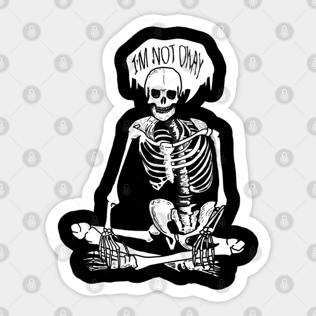 I'm not okay Sticker by DeathAnarchy